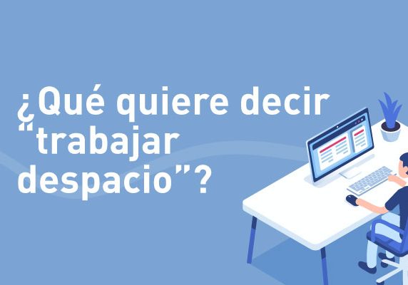 TrabajarDespacioMiniatura1